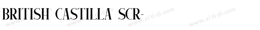 British Castilla Scr字体转换 British Castilla Scr字体转换